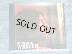 Photo1: WEEZER - MY NAME IS WEEZER ( MINT-/MINT )    /  COLLECTOR'S BOOT Used  CD-R 