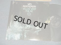 Photo1: WES MONTGOMERY ウエス・モンゴメリー - WILLOW WEP FOR ME (Ex++/MINT) / 1973 JAPAN Used LP  