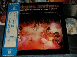 Photo1: The DOOBIE BROTHERS ドゥービー・ブラザーズ - WHAT WERE ONCE VICES ARE NOW HABITS ドゥービー天国 (MINT-/MINT) / 1974 JAPAN ORIGINAL ¥2,300 Mark Used LP+Obi with BACK ORDER SHEET 