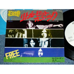 Photo: FREE- LITTLE BIT OF LOVE / 1972 JAPAN ORIGINAL White Label Promo Used 7"Single 