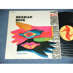 Photo: LIVING BRASS リビング・ブラス- MEXICAN ROCK  灼熱のメキシカン・ロック / 1967 JAPAN ORIGINAL Used LP 