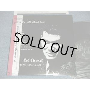 Photo: BOB STEWART ボブ・ステュワート - LET'S TALK ABOUT LOVE  ( MINT-/MINT ) /  1988 JAPAN Limited REISSUE Used  LP + OBI