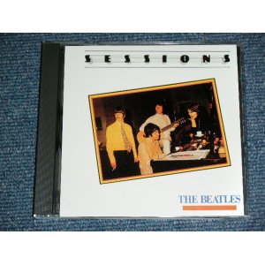 Photo: THE BEATLES -  SESSIONS  / 1997 Release Version  ORIGINAL?  COLLECTOR'S (BOOT)  Used CD 