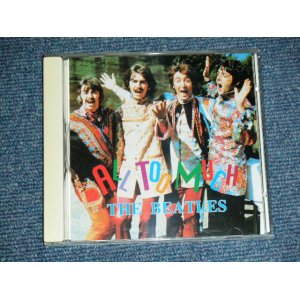 Photo: THE BEATLES -  ALL TOO MUCH / ORIGINAL?  COLLECTOR'S (BOOT)  Used CD 