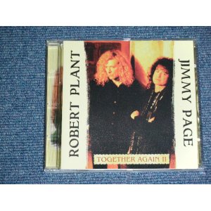 Photo: JIMMY PAGE & ROBERT PLANT of LED ZEPPELIN -  TOGETHER AGAIN II  ( LIVE 1994+1972 )  / COLLECTORS(BOOT) "BRAND NEW" CD