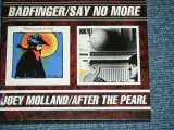 Photo: BADFINGER - SAY NO MORE + JOEY MOLLAND - AFTER THE PEARL ( 2in 1 ) /  ORIGINAL? COLLECTOR'S "Brand New"  CD 