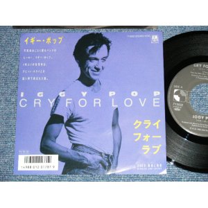 Photo: IGGY POP イギー・ポップ - CRY FOR LOVE (MINT-/MINT )  /  1986 JAPAN ORIGINAL "PROMO" Used  7"Single 