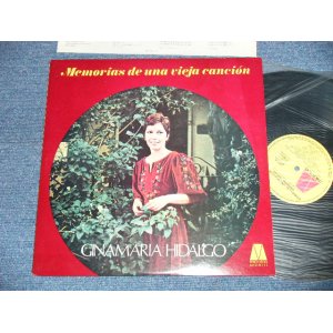 Photo: GINAMARIA HIDALGO 　ヒナマリア・イダルゴ -  MEMORIAS DE UNA VIEJA CANCION 失われた歌を求めて ( Ex+/MINT-)  / 1974 JAPAN ORIGINAL Used LP