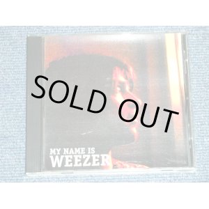 Photo: WEEZER - MY NAME IS WEEZER ( MINT-/MINT )    /  COLLECTOR'S BOOT Used  CD-R 