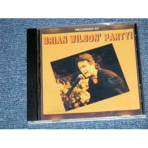 Photo: BRIAN WILSON of THE BEACH BOYS - BRIAN WILSON'S PARTY!  ( MINT-/MINT )    /  COLLECTOR'S BOOT Used  CD-R 