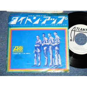 Photo: ARCHIE BELL & The DRELLS アーチー・ベル＆ザ・ドレルズ - TIGHTENUP タイトン・アップ ( Ex-/Ex++)  / 1968 JAPAN "WHITE LABEL PROMO" Used 7"45 Single 