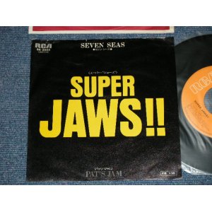 Photo: SEVEN SEAS セブン・シーズ - SUPER JAWS!! スーパー・ジョーズ : PATS JAM  ( Ex++/MINT-)  / 1975 JAPAN ORIGINAL  Used 7"45 Single