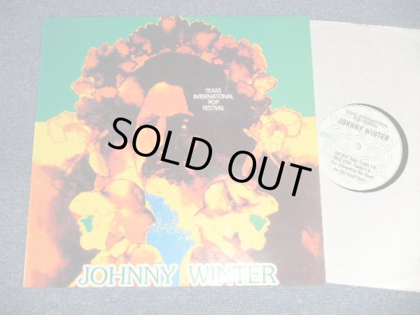 Photo1: JOHNNY WINTER - TEXAS INTERNATIONAL POP FESTIVAL  ( NEW) ) / BOOT COLLECTOR'S ORIGINAL "BRAND NEW"  LP