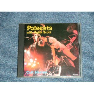 Photo: POLECATS with ROBIN SCOTT ポールキャッツ - CUT HEROES ( Ex+++/MINT ) / 1993  JAPAN ORIGINAL Used CD 