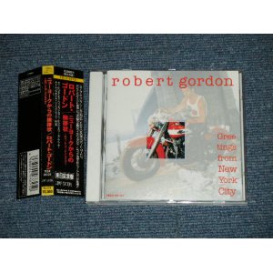 Photo: ROBERT GORDON - GREETINGS FROM NEW YORK CITY (MINT-/MINT)  /  1992 JAPAN  Original Used CD with OBI 