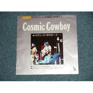 Photo: NITTY GRITTY DIRT BAND -  COSMIC COWBOY : FISH SONG (Ex++/MINT-) / 1970's JAPAN ORIGINAL Used 7"Single 