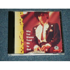 Photo: PRINCE プリンス -  WHY YOU WANNA TREAT ME SO BAD (MINT-/MINT)  /   Original COLLECTORS (BOOT)  Used CD