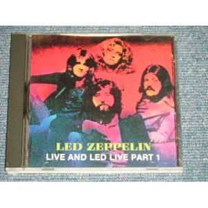 Photo: LED ZEPPELIN - LIVE AND LED LIVE PART 1  (MINT-/MINT) / 1991 GERMAN  COLLECTORS(BOOT) Used  CD