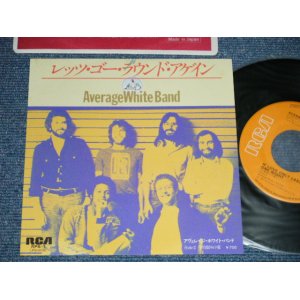 Photo: AVERAGE WHITE BAND  - A) LET'S GO ROUND AGAIN   B)IF LOVE ONLY LASTS FOR ONE NIGHT (Ex++/MINT- )  / 1980  JAPAN ORIGINAL  Used 7"Single 