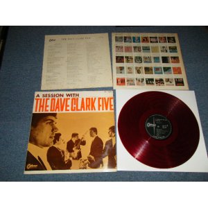 Photo: DAVE CLARKE FIVE 5 デイヴ・クラーク・ファイヴ - A SESSION WITH デイヴ・クラーク・ファイヴ (Ex+++/MINT-) / 1964 Japan ORIGINAL  "RED WAX VINYL"  Used LP 