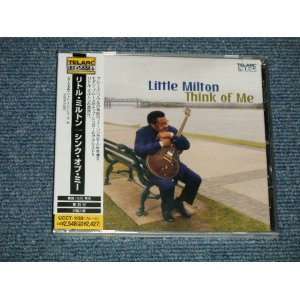 Photo: LITTLE MILTON リトル・ミルトン - THINK OF ME シンク・オブ・ミー  (SEALED) / 2005 JAPAN + IMPORT 輸入国内盤仕様 ”BRAND NEW SEALED" CD 