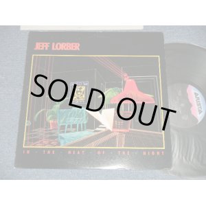 Photo: JEFF LORBER ジェフ・ローバー - IN THE HEAT OF THE NIGHT (Ex++/Ex+++) / 1984  Japan ORIGINAL Used LP 