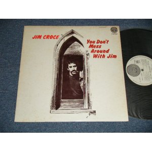 Photo: JIM CROCE ジム・クロウチ - YOU DON'T MESS AROUND WITH JIM ジムに手を出すな(Ex+/MINT-) / 1972 JAPAN ORIGINAL Used LP