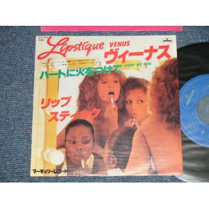 Photo: LIPSTIQUE リップスティック - A) VENUS ヴィーナス  B) LIGHT MY FIRE ハートに火をつけて(MINT-/Ex+++) / 1978 JAPAN ORIGINAL Used 7"45 Single