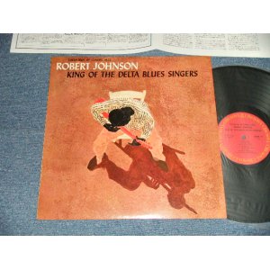 Photo: ROBERT JOHNSON ロバート・ジョンソン - KING OF THE DELTA BLUES SINGERS (Ex++/MINT) / 1981 JAPAN REISSUE Used LP 