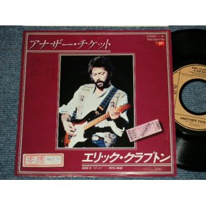 Photo: エリック・クラプトン ERIC CLAPTON - A) ANOTHER TICKET アナザー・チケット  B) RTA MAE (Ex+++/MINT- STYOFC, WOFC) / 1981 JAPAN ORIGINAL "PROMO"  Used 7" Single 