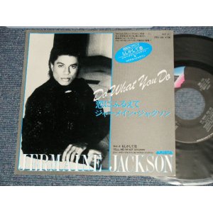 Photo: JERMAINE JACKSON ジャーメイン・ジャクソン - A) DO WHAT YOU DO 恋にふるえて  B) TELL ME I'M NOT DREAMIN' もしかして恋 (MINT-/MINT-) /1984 JAPAN ORIGINAL Used 7"45 Single