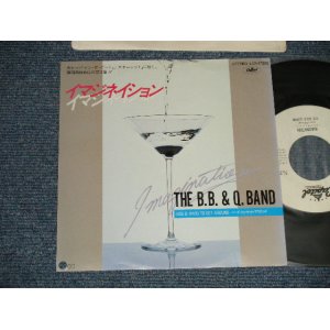 Photo: The B. & Q. BAND - A) IMAGINATION イマジネイション  B) HARD TO GET AROUND ハード・トゥ・ゲット・アラウンド(MINT/MINT) /1982 JAPAN ORIGINAL "WHITE LABEL PROMO" Used 7"45 Single