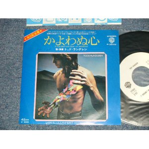 Photo: TODD RUNDGREN トッド・ラングレン - A) IT WOULDN'T HAVE MADE ANY DIFFERENCE かよわぬ心  B) DON'T YOU EVER LEARN? いつになったらわかるの ？ (Ex+++/Ex+++) / 1979 JAPAN ORIGINAL "WHITE LABEL PROMO" Used  7"45 With PICTURE COVER 