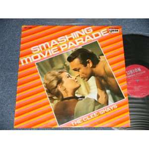 Photo: The CLEE-SHAYS  クリー・シェイズ -  SMASHING MOVIE PARADE スマッシング・ムーヴィー・パレード (Ex+++/MINT-~Ex+++) / 1966(?) JAPAN ORIGINAL Used LP