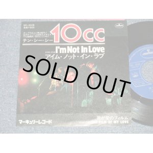 Photo: 10CC - A) I'M NOT IN LOVE アイム・ノット・・イン・ラブ  B) THE FILM OF MY LOVE 我が愛のフィルム(MINT-/MINT-) / 1975 JAPAN ORIGINAL Used 7"45 With PICTURE COVER 