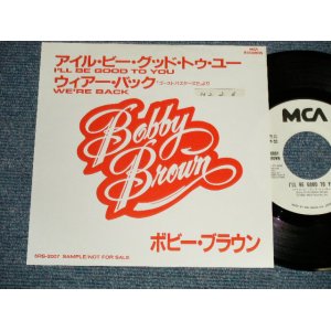 Photo: BOBBY BROWN ボビー・ブラウン - A) I'LL BE GOOD TO YOU アイル・ユー・グッド・トゥー・ユー  B) WE7RE BACK ウィアー・バック (Ex++/MINT- STOFC, CLOUD) /1990 JAPAN ORIGINAL "PROMO ONLY" Used 7" 45rpm Single 