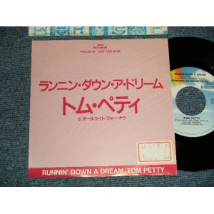 Photo: TOM PETTY And THE HEARTBREAKERS トム・ペティ＆ハートブレイカーズ - A) RUNNIN' DOWN A DREAM   B) ALRIGHT FOR NOW  (Ex++/MINT- STOFC) / 1989 JAPAN ORIGINAL "PROMO ONLY" Used 7" 45rpm Single 