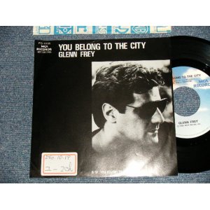 Photo: GLENN FREY グレン・フライ - A) YOU BELONG TO THE CITY  B)YOU BELONG TO THE CITY (LP Version)   (Ex++/MINT- STOFC)   / 1985 JAPAN ORIGINAL "PROMO ONLY" Used 7" Single 