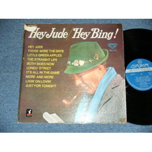 Photo: BING CROSBY ビング・クロスビー - 悲しき天使 HEY JUDE/HEY BING! (POOR/Ex- Looks:VG+ EDSP, TAPE, TEAR)/ 1969 JAPAN ORIGINAL Used LP