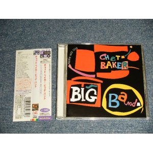 Photo: CHET BAKER チェット・ベイカー  - CHET BAKER BIG BAND チェット・ベイカー・ビッグ・バンド  (MINT-/MINT) / 2006 JAPAN Used CD With OBI