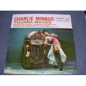 Photo: CHARLIE  MINGUS - TIJUANA MOODS    / Early 1960s JAPAN ORIGINAL LP