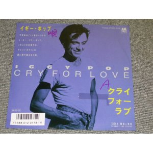 Photo: IGGY POP イギー・ポップ - CRY FOR LOVE (Ex,Ex++/MINT- Sound:Ex+++ )  /  1986 JAPAN ORIGINAL   PROMO 7"Single 