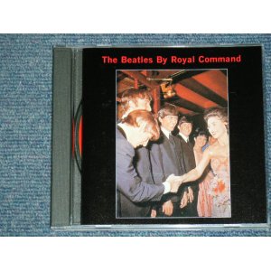 Photo: THE BEATLES - THE BEATLES BY ROYAL COMMAND / Used COLLECTOR'S CD 