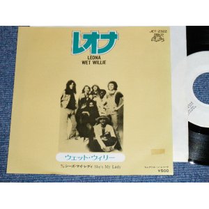 Photo: WET WILLIE - LEONA  / Early  1974 JAPAN ORIGINAL White Label PROMO Used 7"SINGLE 