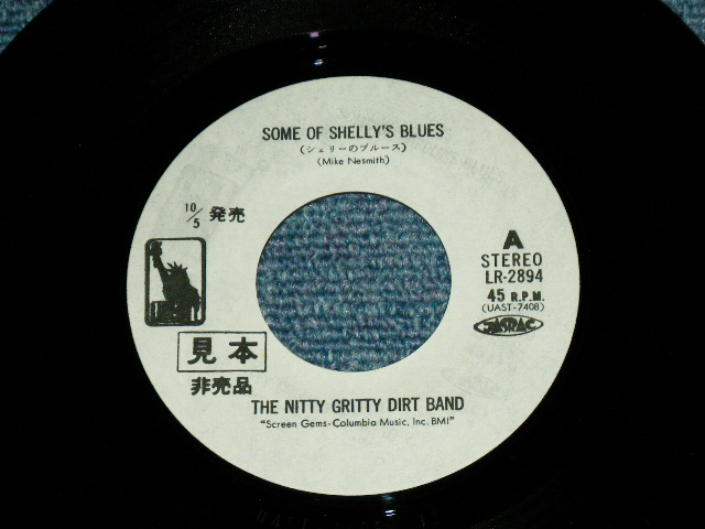 Photo: THE NITTY GRITTY DIRT BAND -  SOME OF SHELLY'S BLUES 　シェリーのブルース / 19?? JAPAN ORIGINAL White Label PROMO  Used 7"Single 