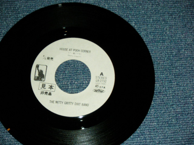 Photo: THE NITTY GRITTY DIRT BAND -  HOUSE AT POOH CORNER  プー横丁の家 / 19 JAPAN ORIGINAL White Label PROMO  Used 7"Single 